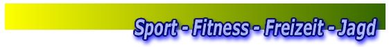 Kärntner Betriebe: Fitness/Wellness, Sportausrüstung, Jagd und Freizeit - Österreich
